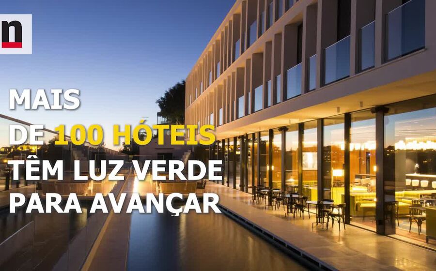 Mais de 100 hotéis têm luz verde para avançar